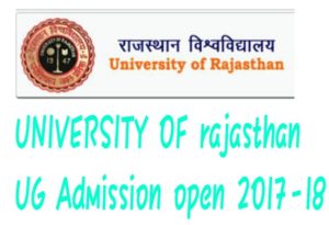 Rajasthan university UG admission form 2017-18 प्रवेश प्रारम्भ
